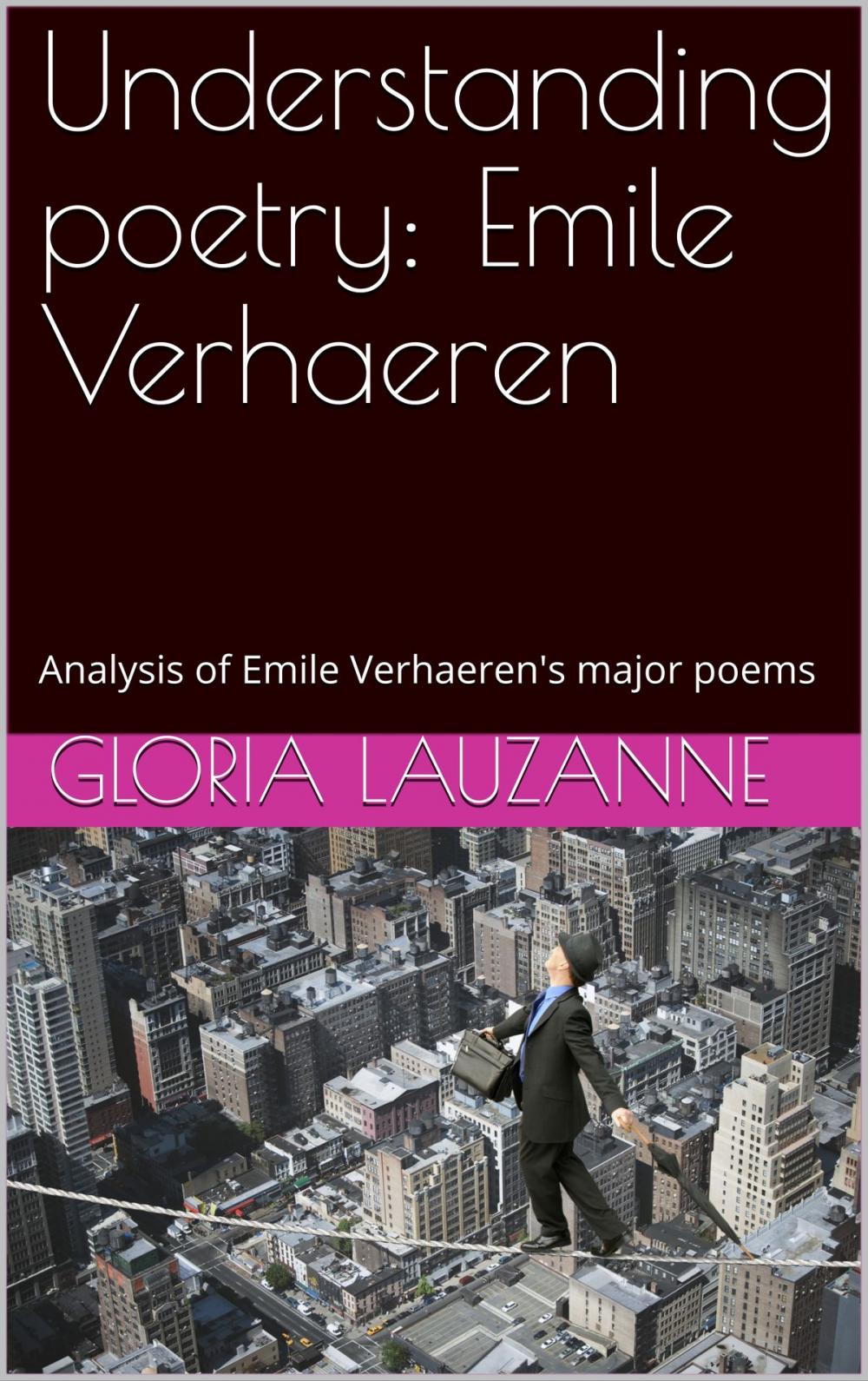 Big bigCover of Understanding poetry: Emile Verhaeren