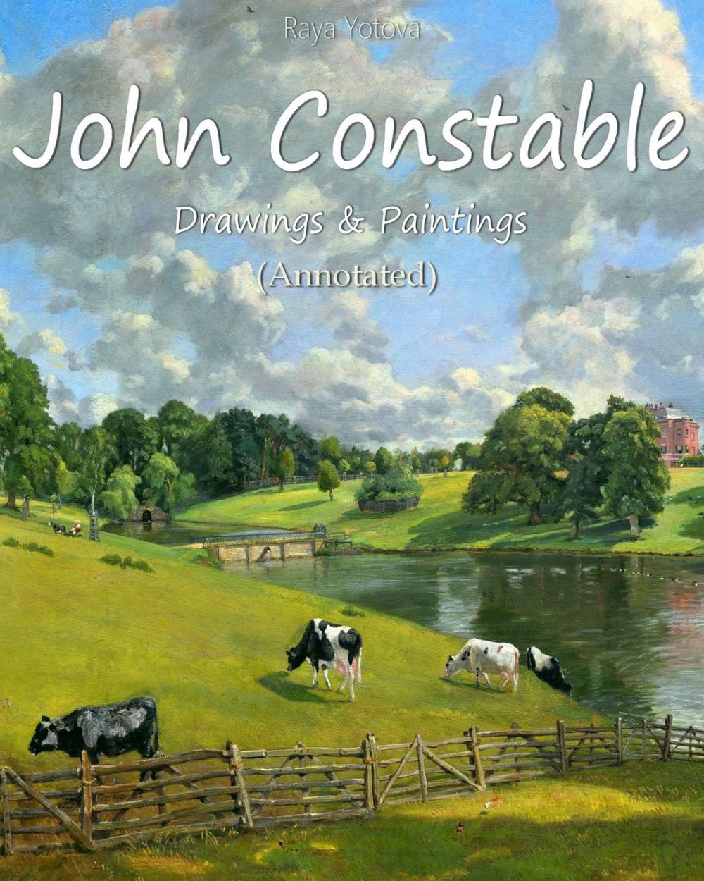 Big bigCover of John Constable: Drawings & Paintings (Annotated)