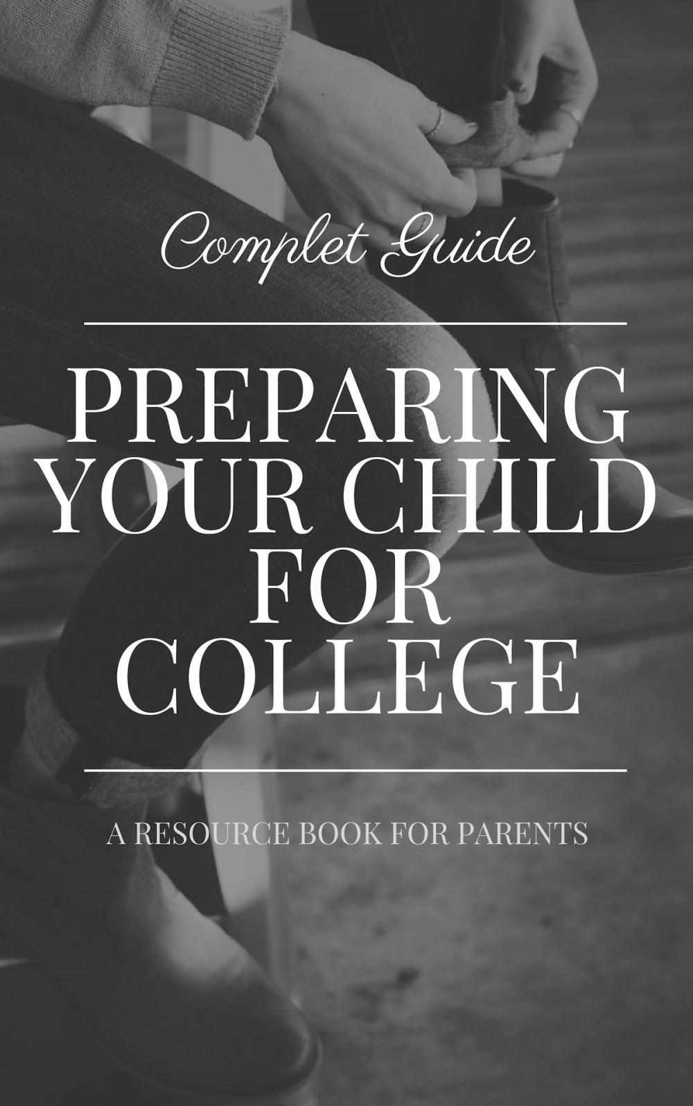 Big bigCover of PREPARING YOUR CHILD FOR COLLEGE