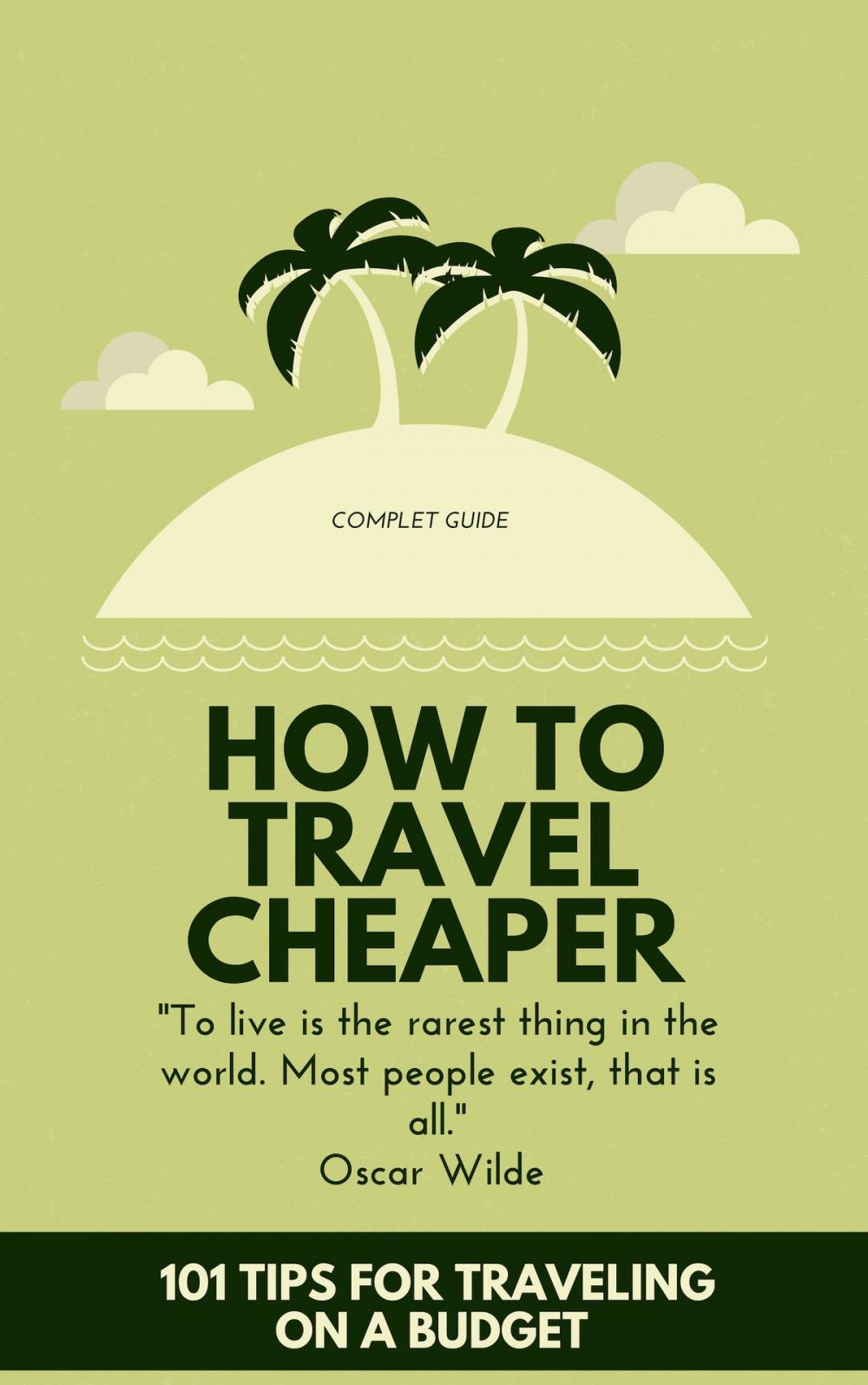 Big bigCover of How To Travel Cheaper