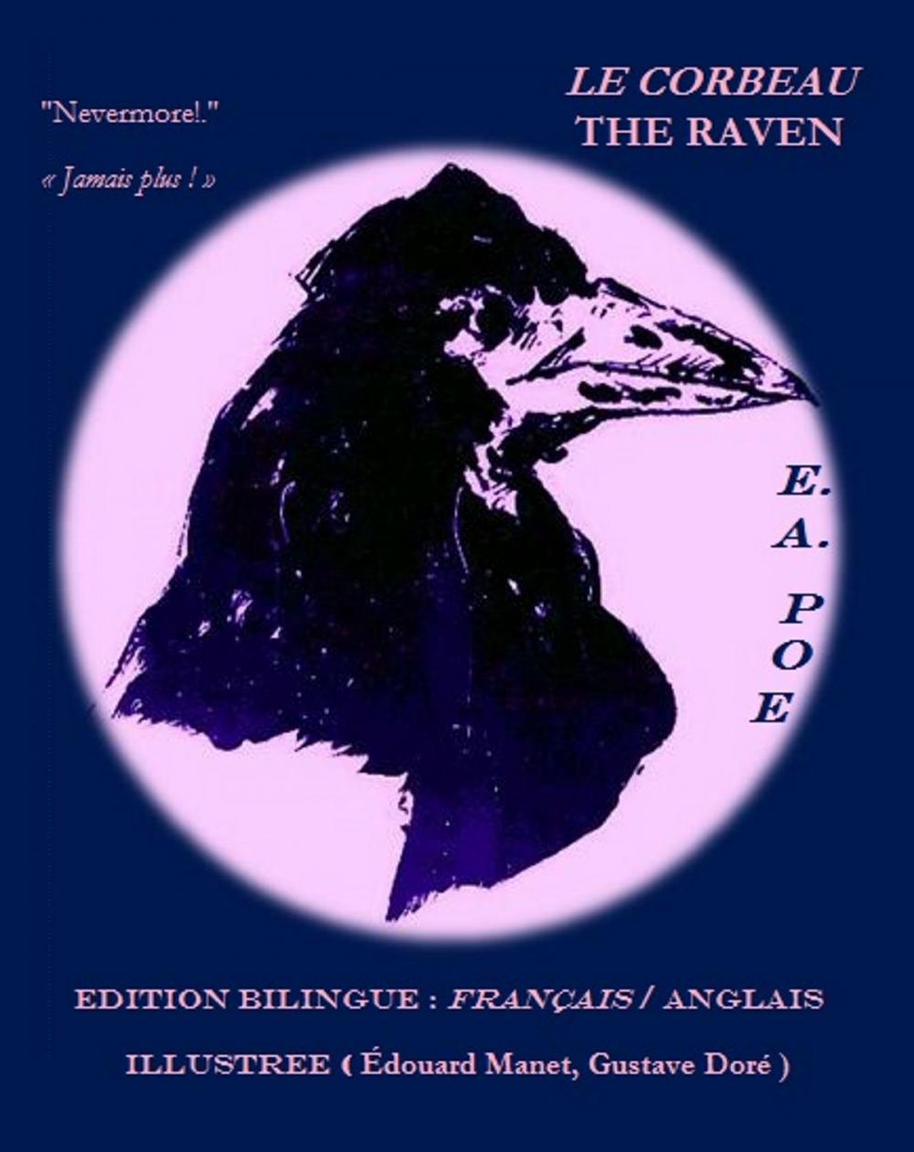 Big bigCover of LE CORBEAU / THE RAVEN - Edition Bilingue illustrée : Français / Anglais