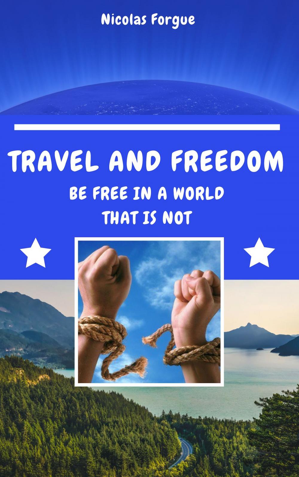 Big bigCover of Travel and freedom