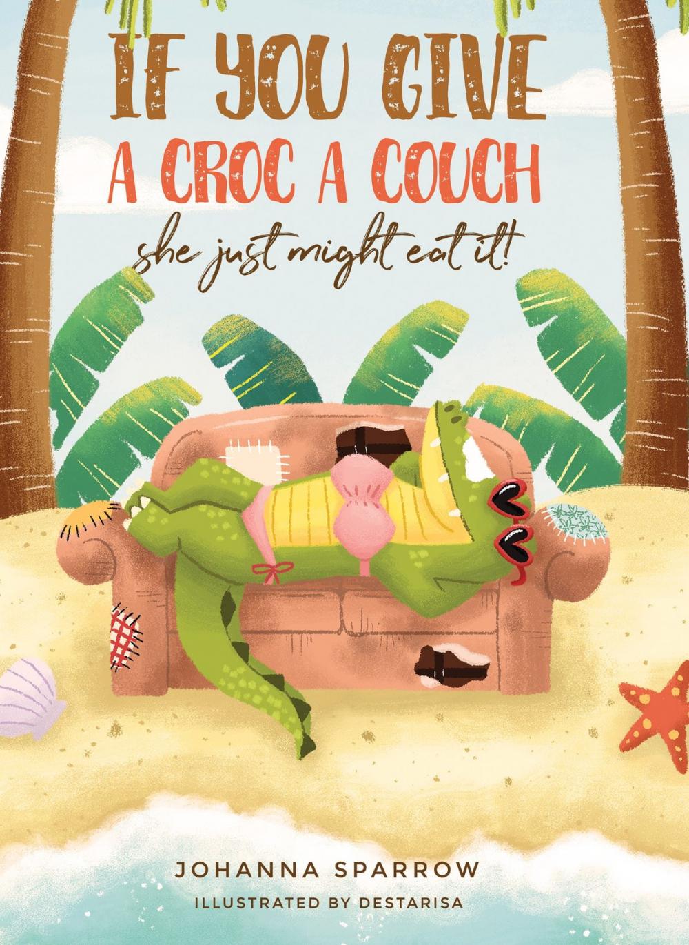 Big bigCover of If You Give A Croc A Couch