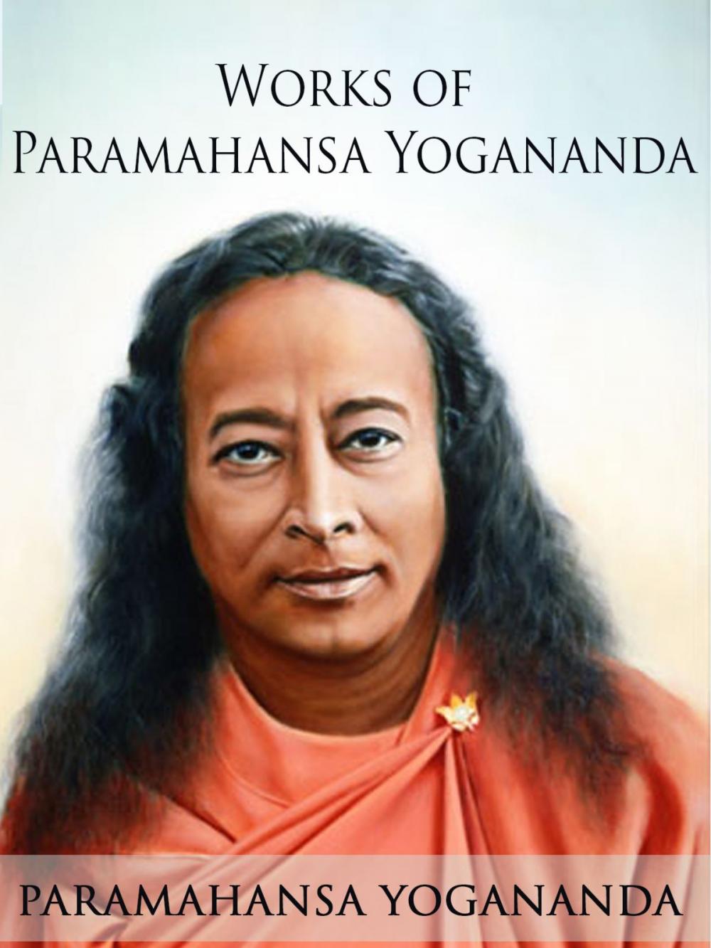 Big bigCover of Works of Paramahansa Yogananda