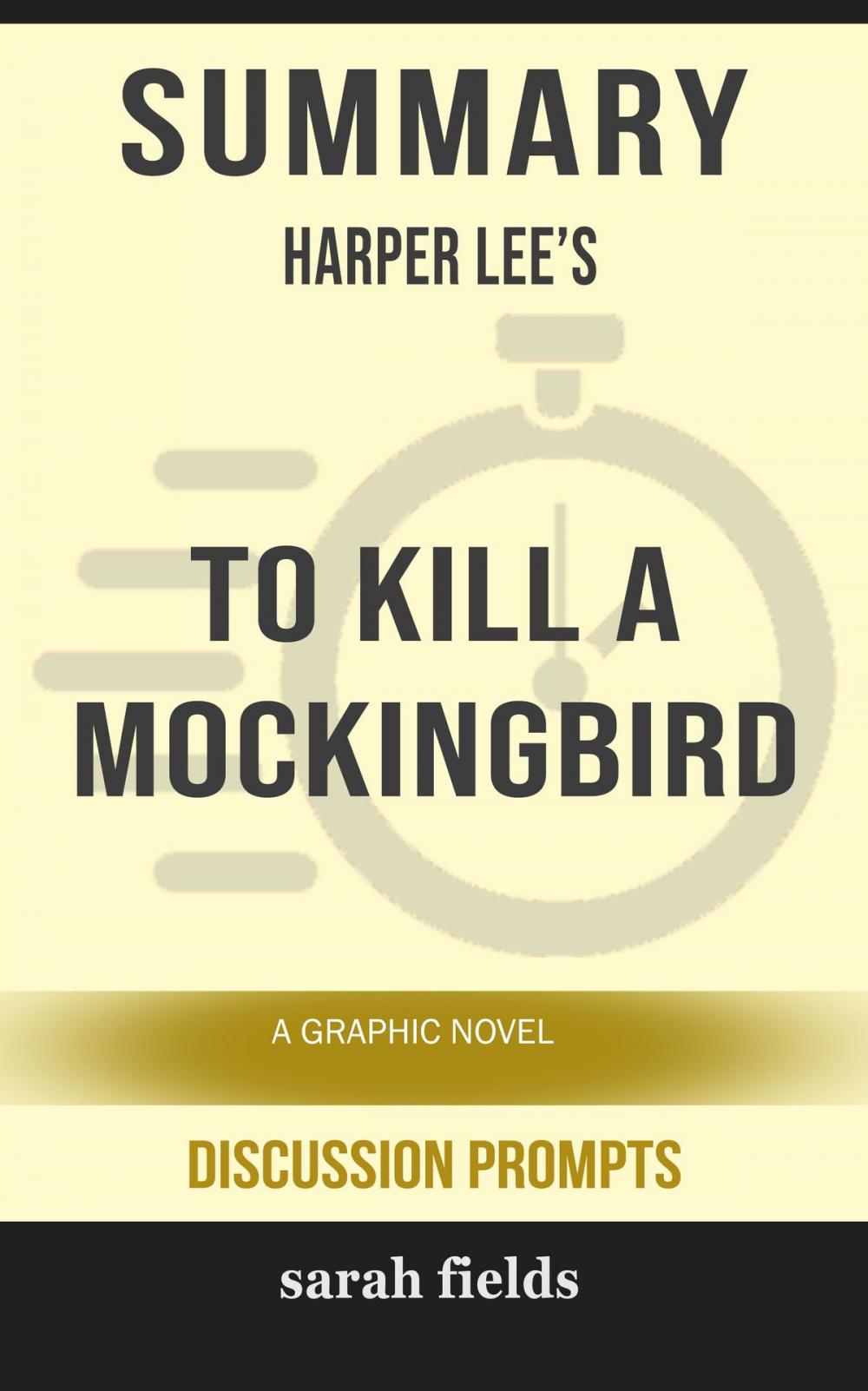 Big bigCover of Summary: Harper Lee's To Kill a Mockingbird