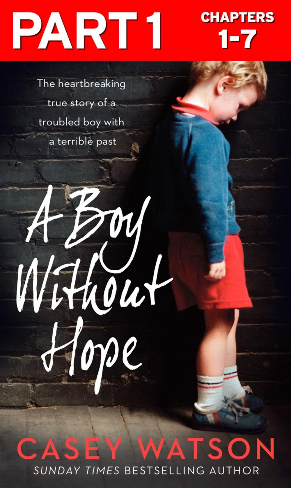 Big bigCover of A Boy Without Hope: Part 1 of 3