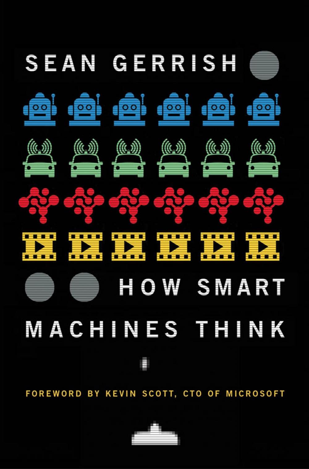 Big bigCover of How Smart Machines Think
