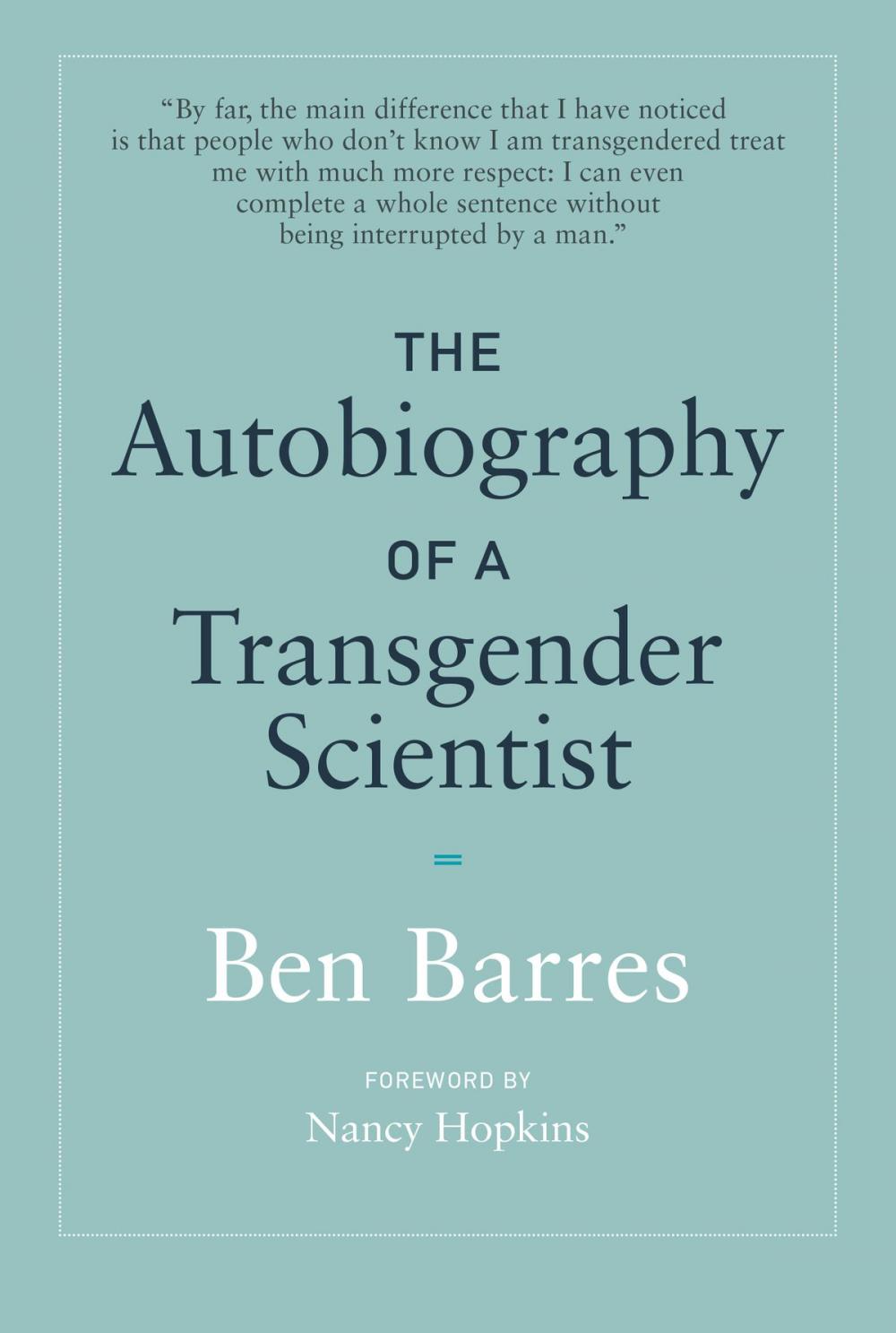 Big bigCover of The Autobiography of a Transgender Scientist