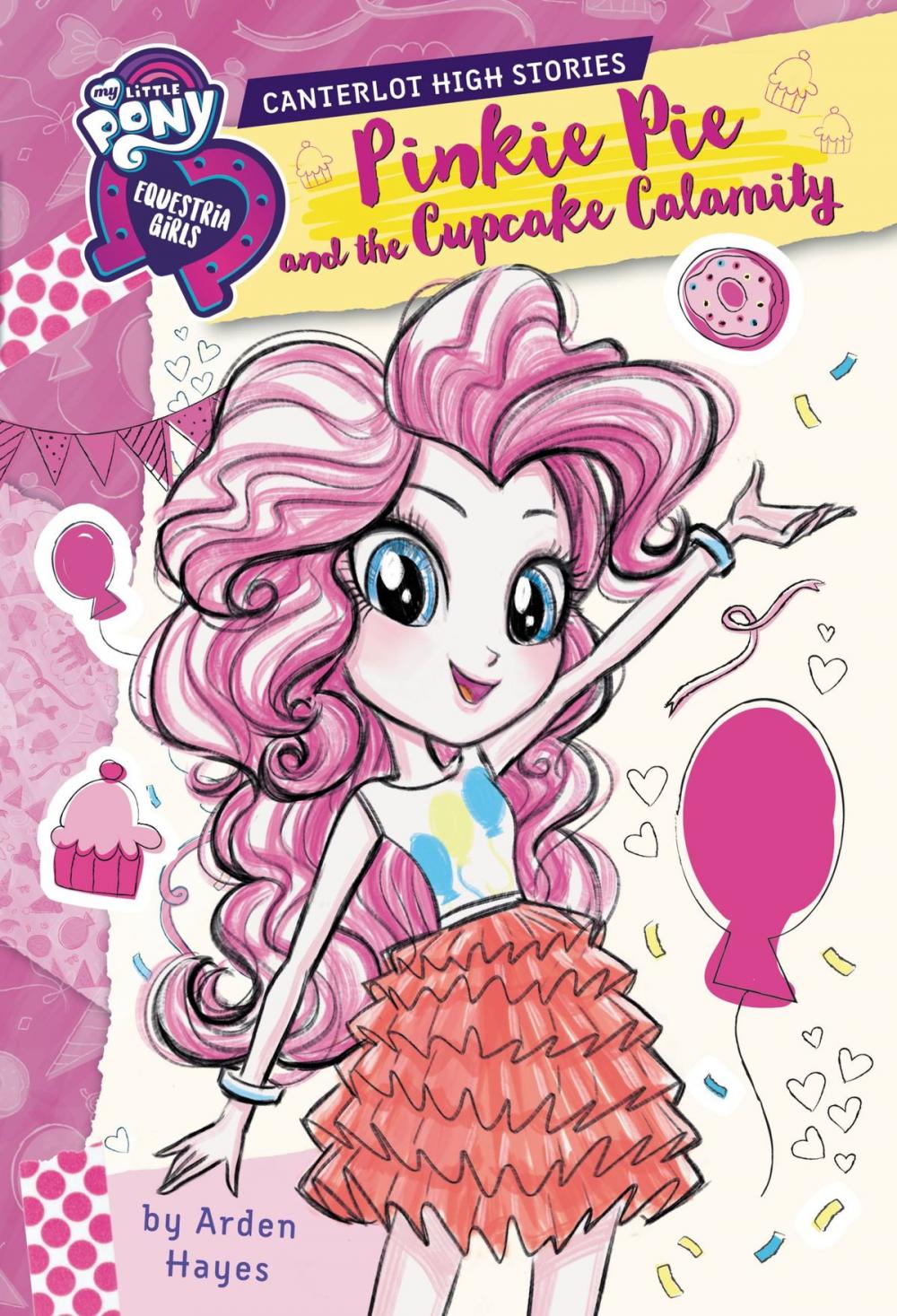 Big bigCover of My Little Pony: Equestria Girls: Canterlot High Stories: Pinkie Pie and the Cupcake Calamity