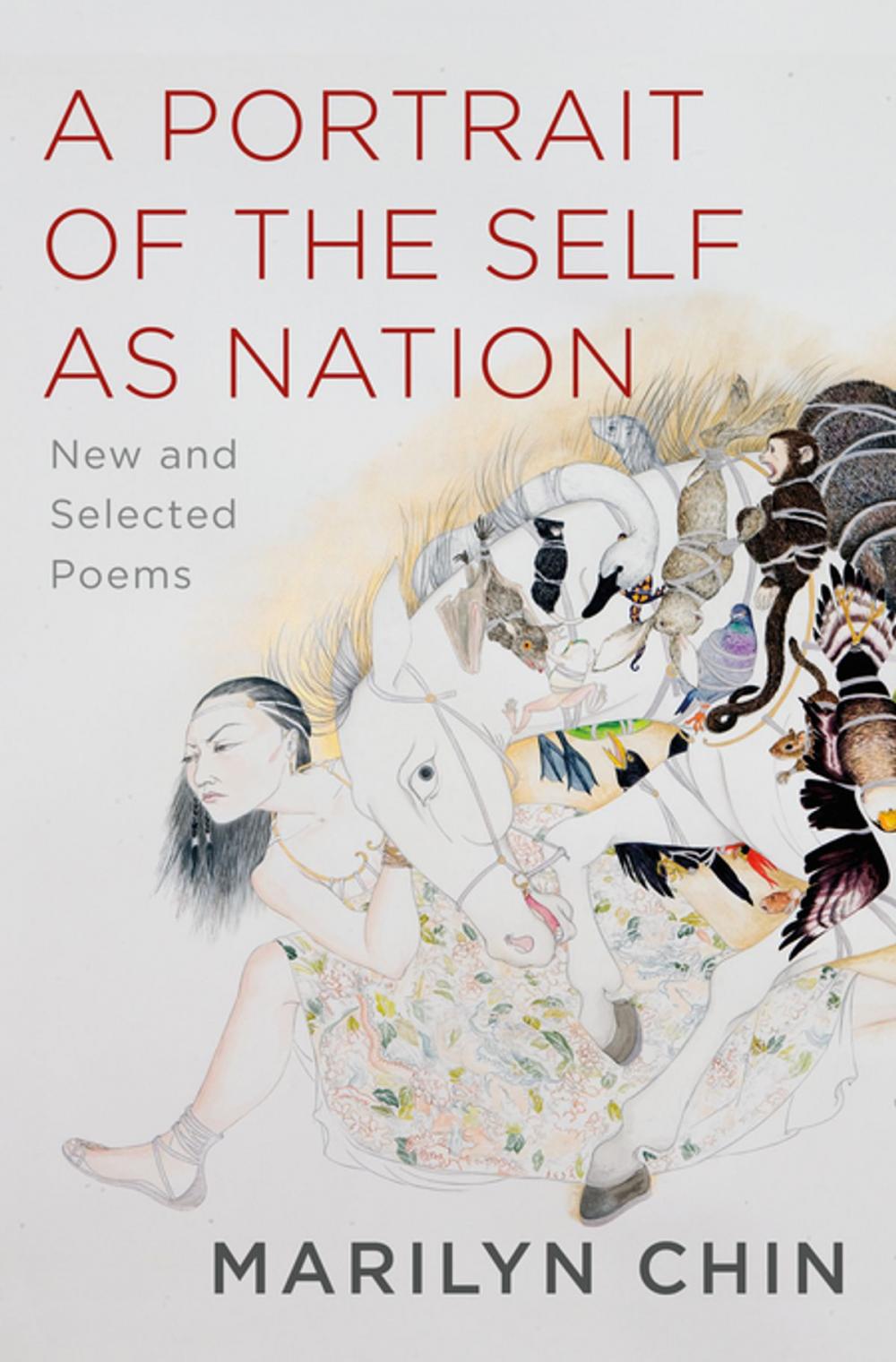 Big bigCover of A Portrait of the Self as Nation: New and Selected Poems