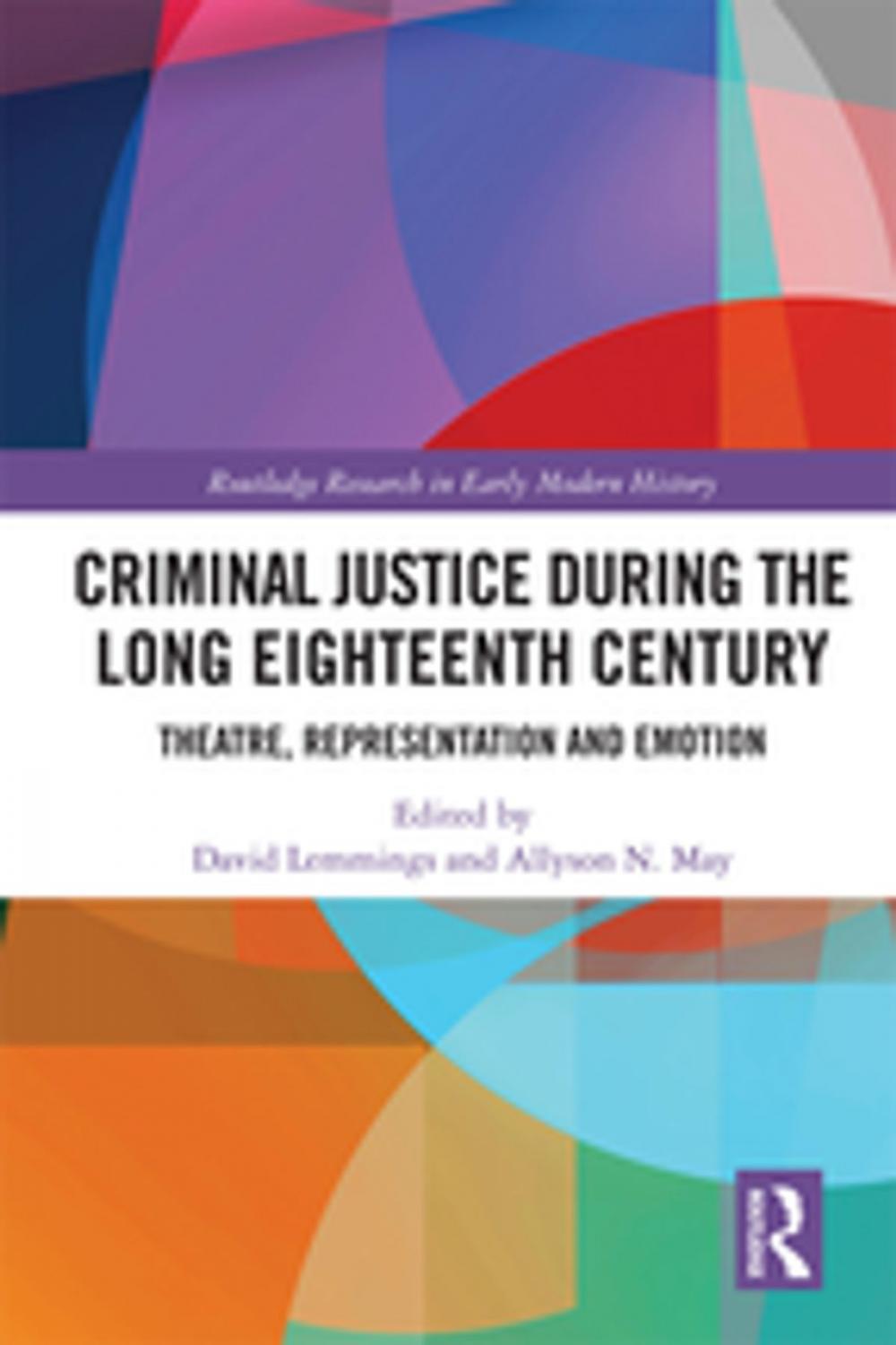 Big bigCover of Criminal Justice During the Long Eighteenth Century