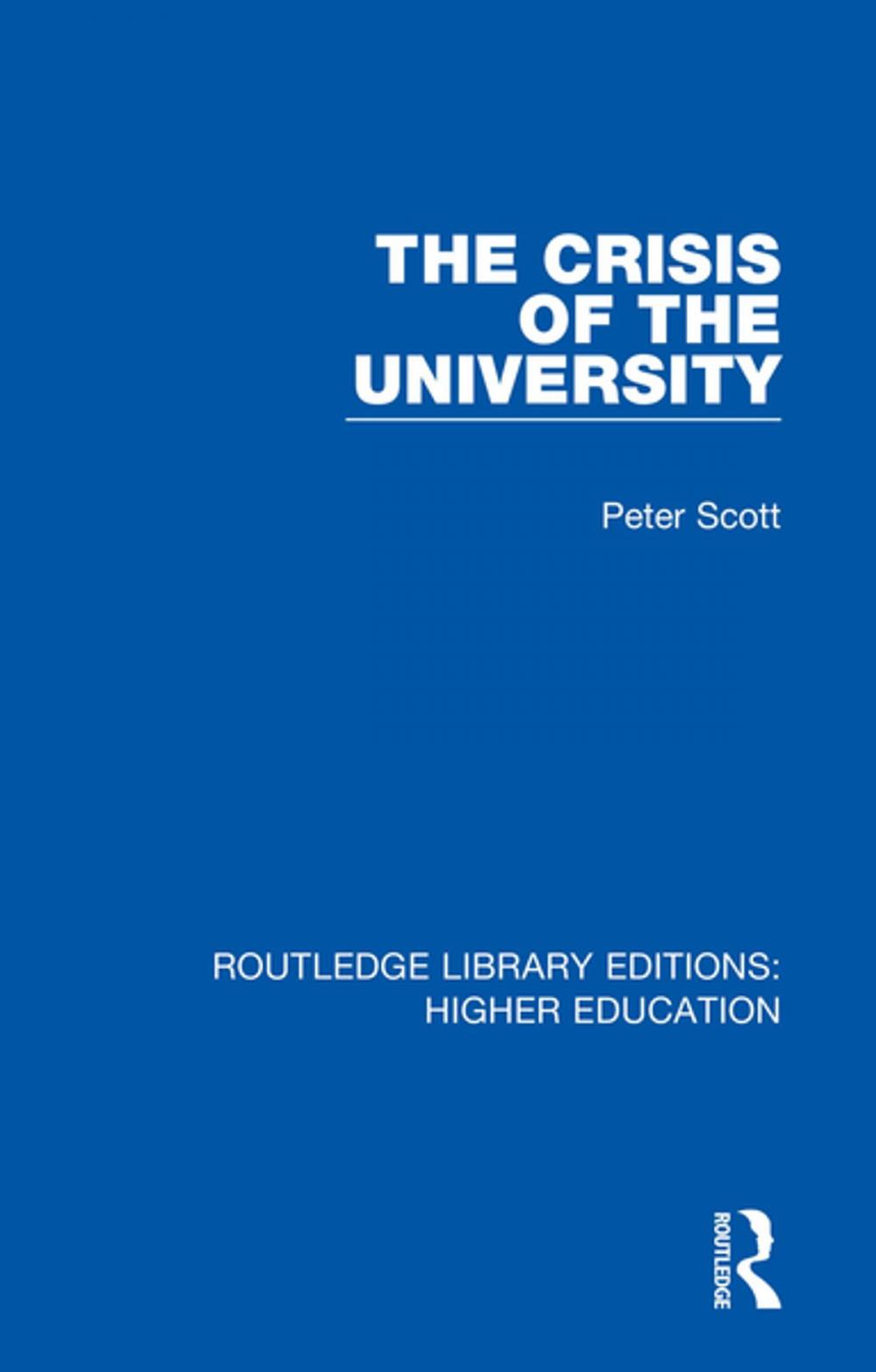 Big bigCover of The Crisis of the University