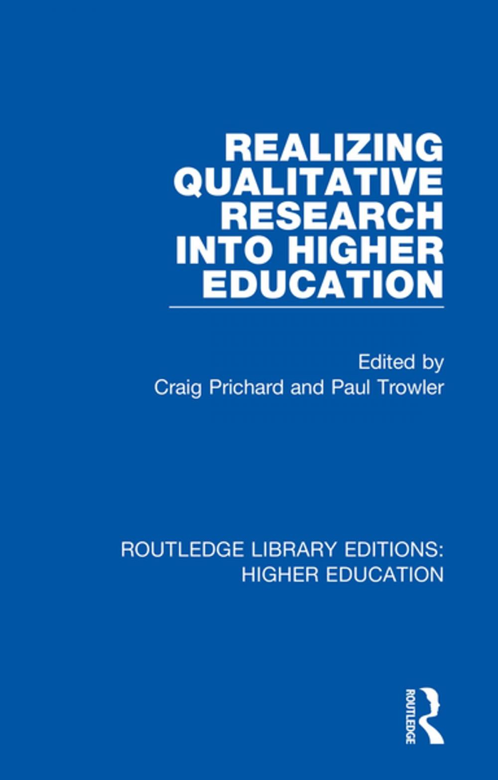 Big bigCover of Realizing Qualitative Research into Higher Education