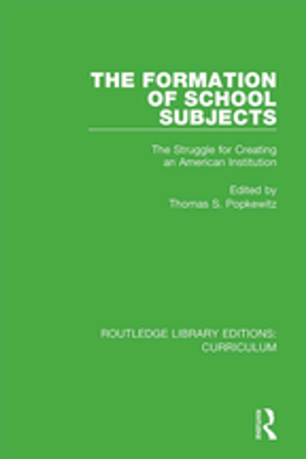 Big bigCover of The Formation of School Subjects