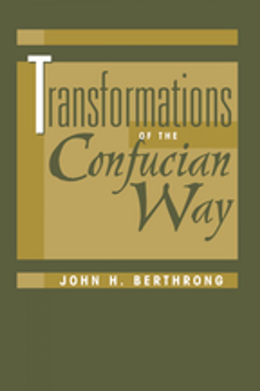 Big bigCover of Transformations Of The Confucian Way