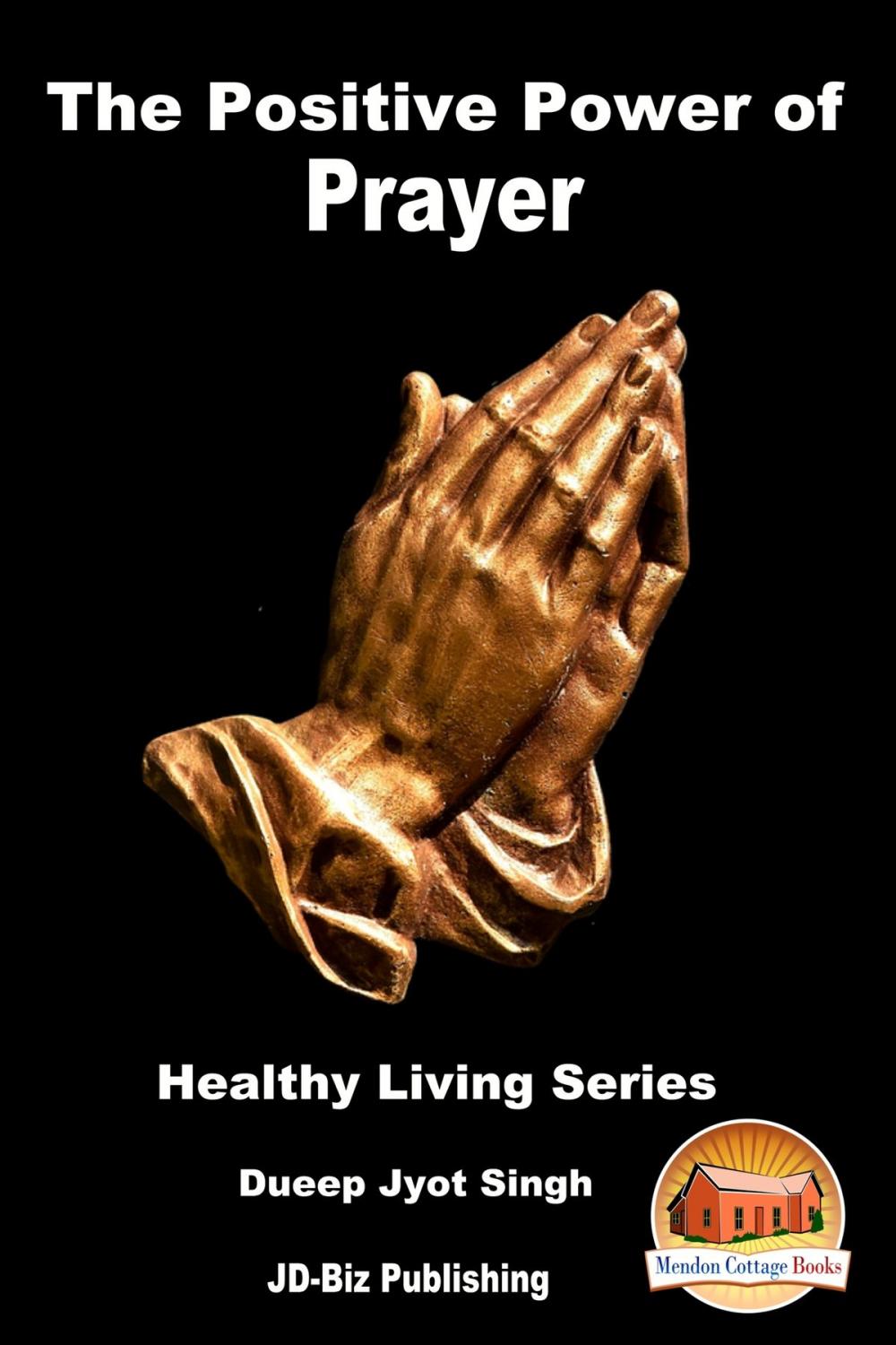 Big bigCover of The Positive Power of Prayer