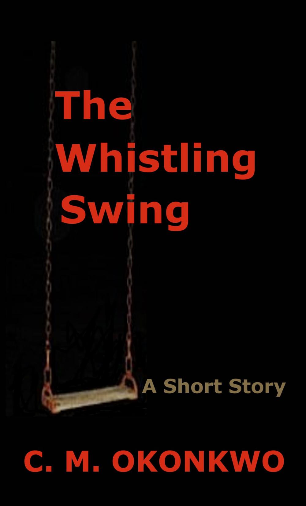 Big bigCover of The Whistling Swing