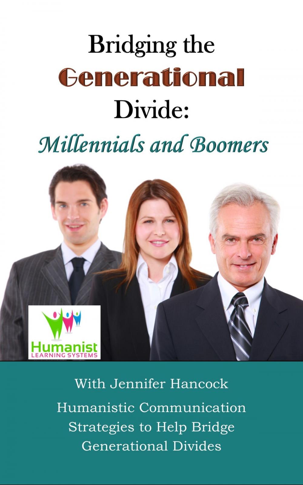 Big bigCover of Bridging the Generational Divide: Millennials and Boomers