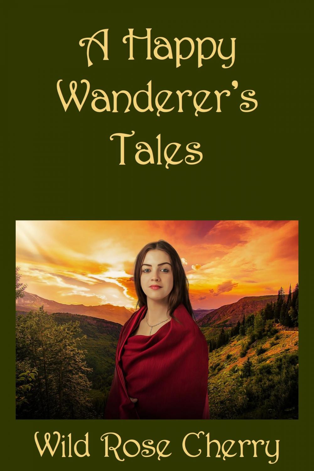 Big bigCover of A Happy Wanderer's Tales