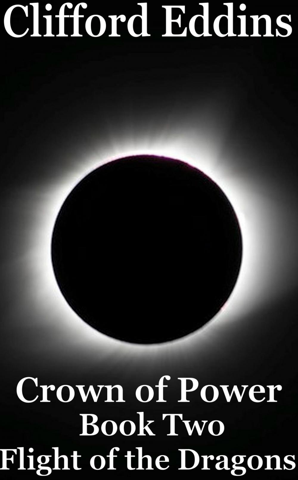Big bigCover of Crown of Power ( Book 2 ) Flight of the Dragons