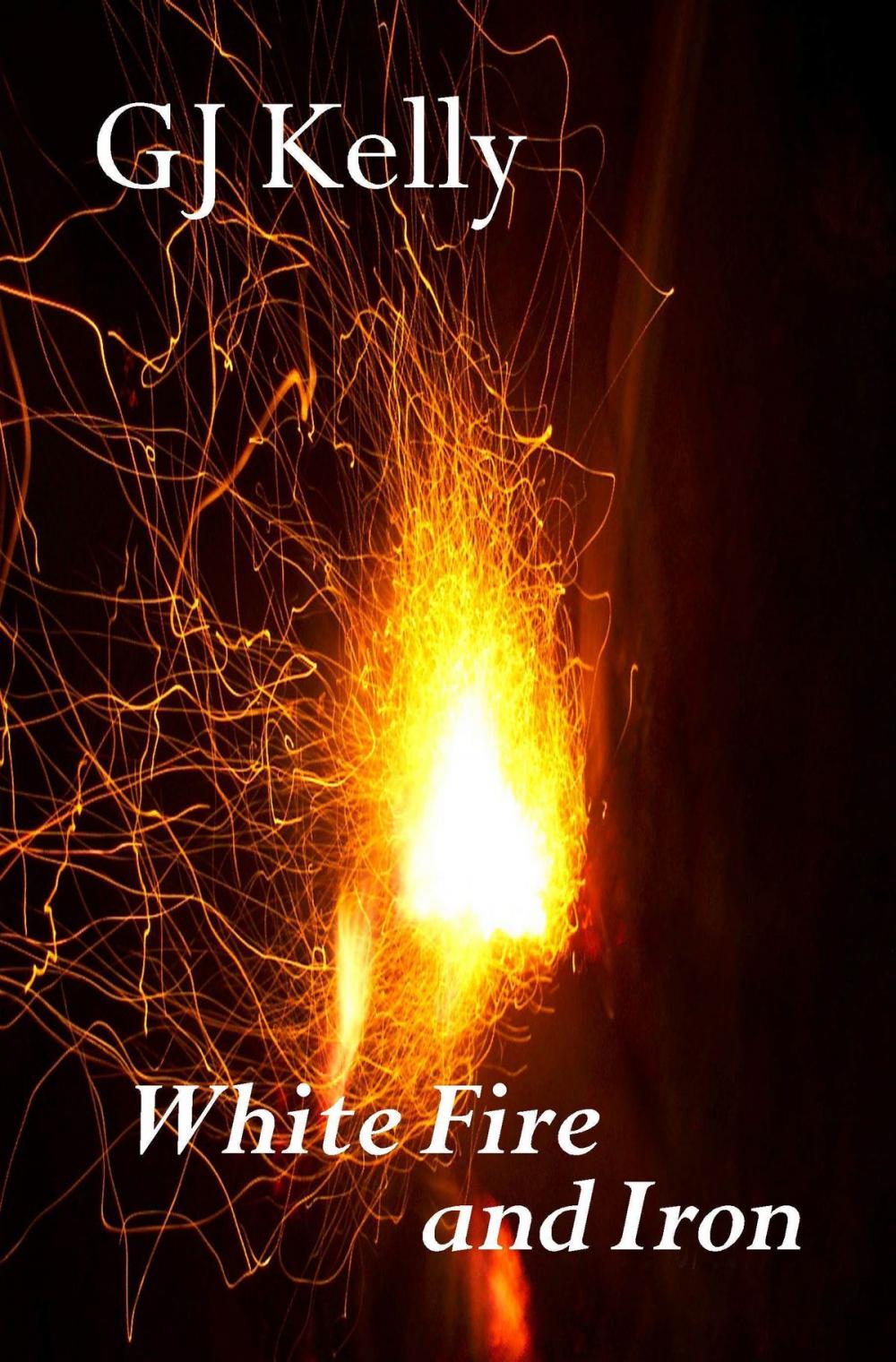 Big bigCover of White Fire and Iron