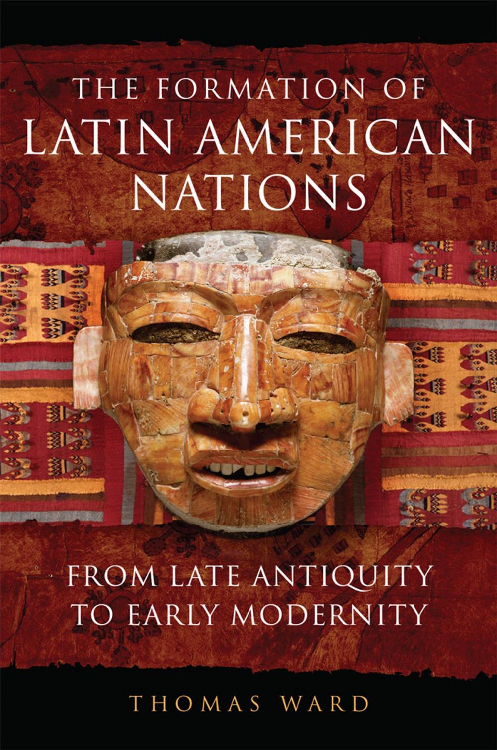 Big bigCover of The Formation of Latin American Nations