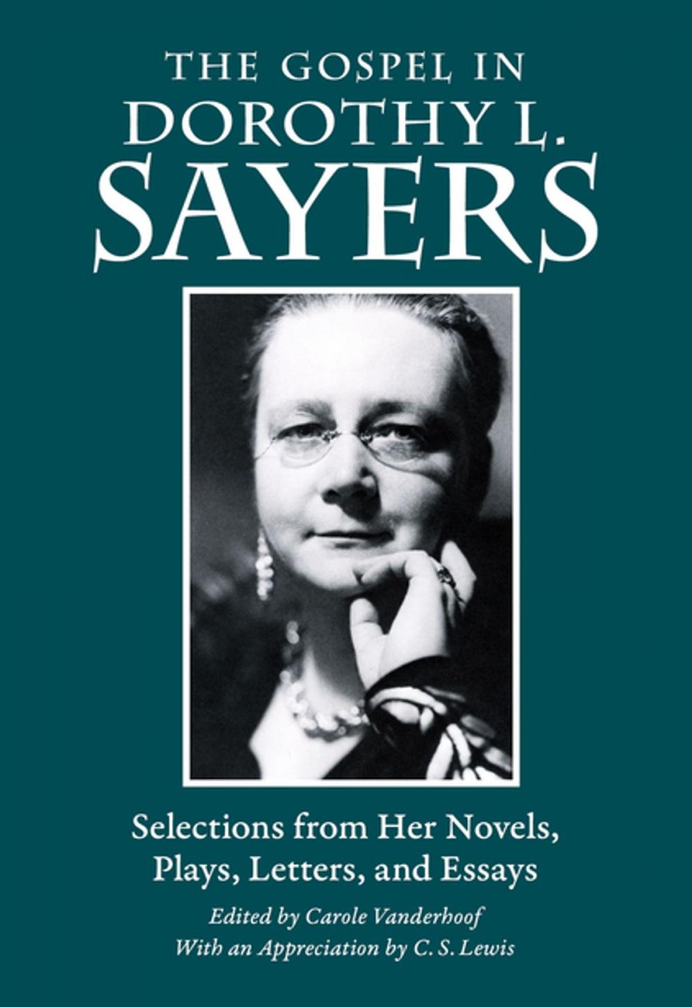 Big bigCover of The Gospel in Dorothy L. Sayers