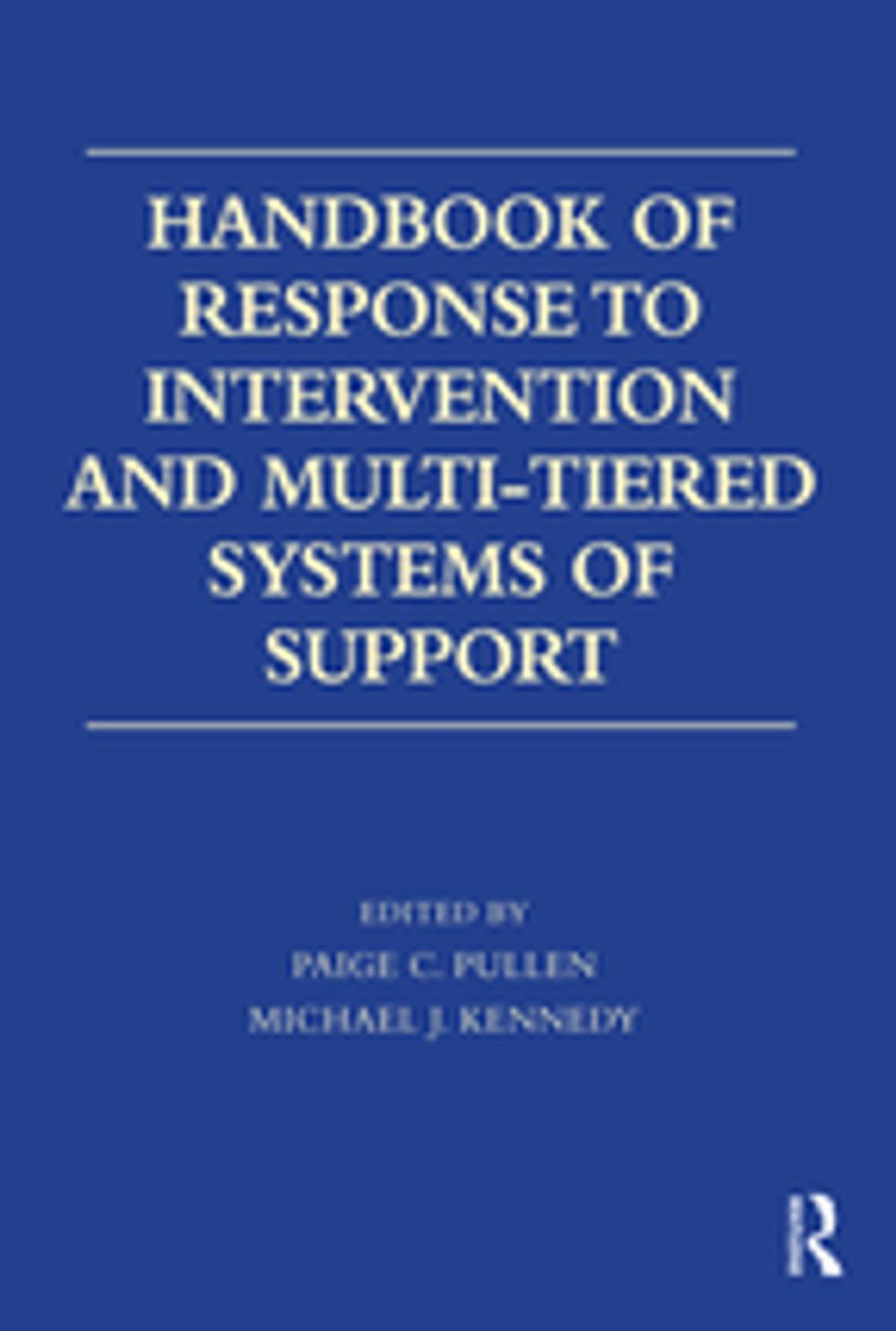 Big bigCover of Handbook of Response to Intervention and Multi-Tiered Systems of Support