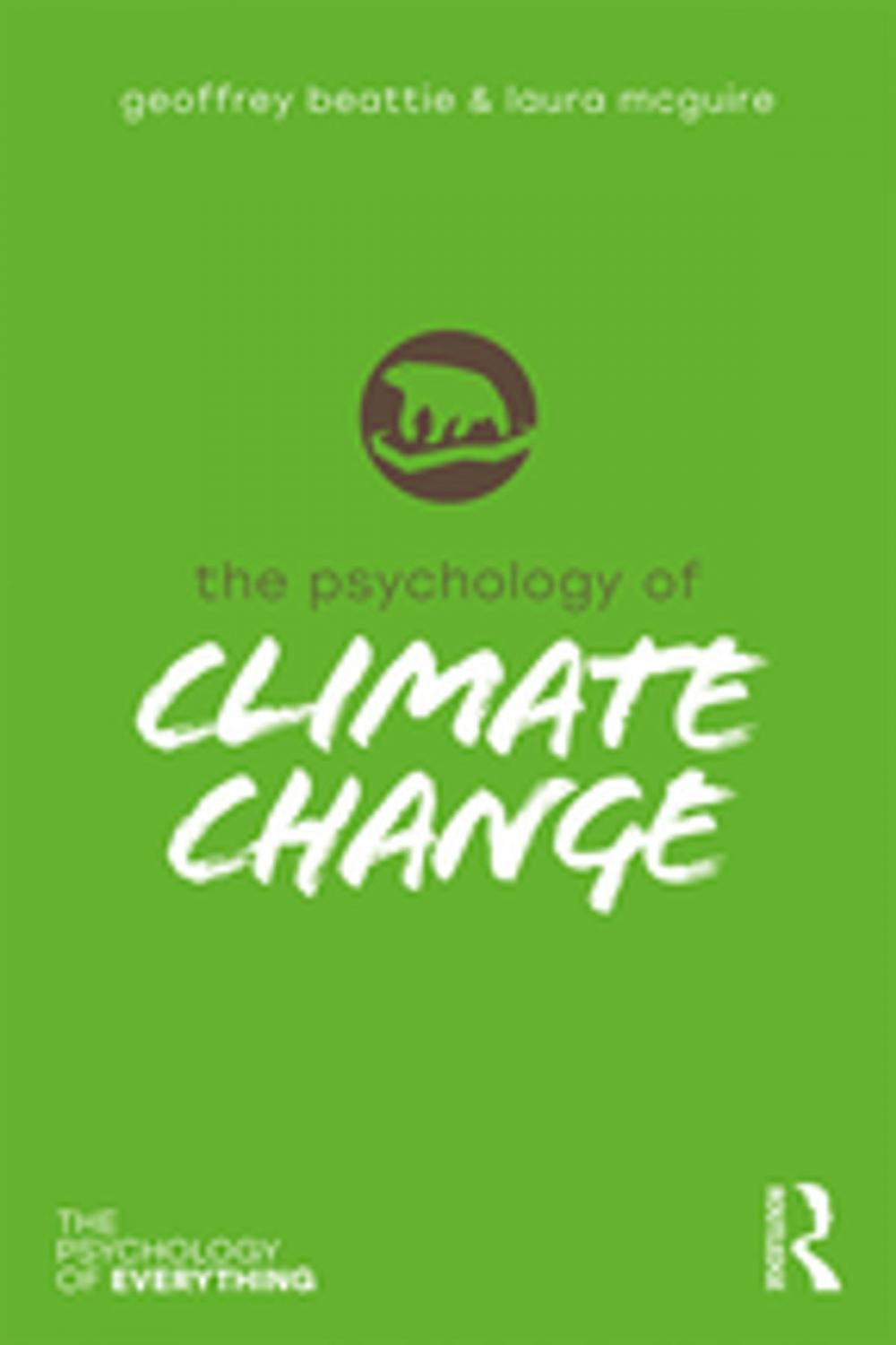Big bigCover of The Psychology of Climate Change
