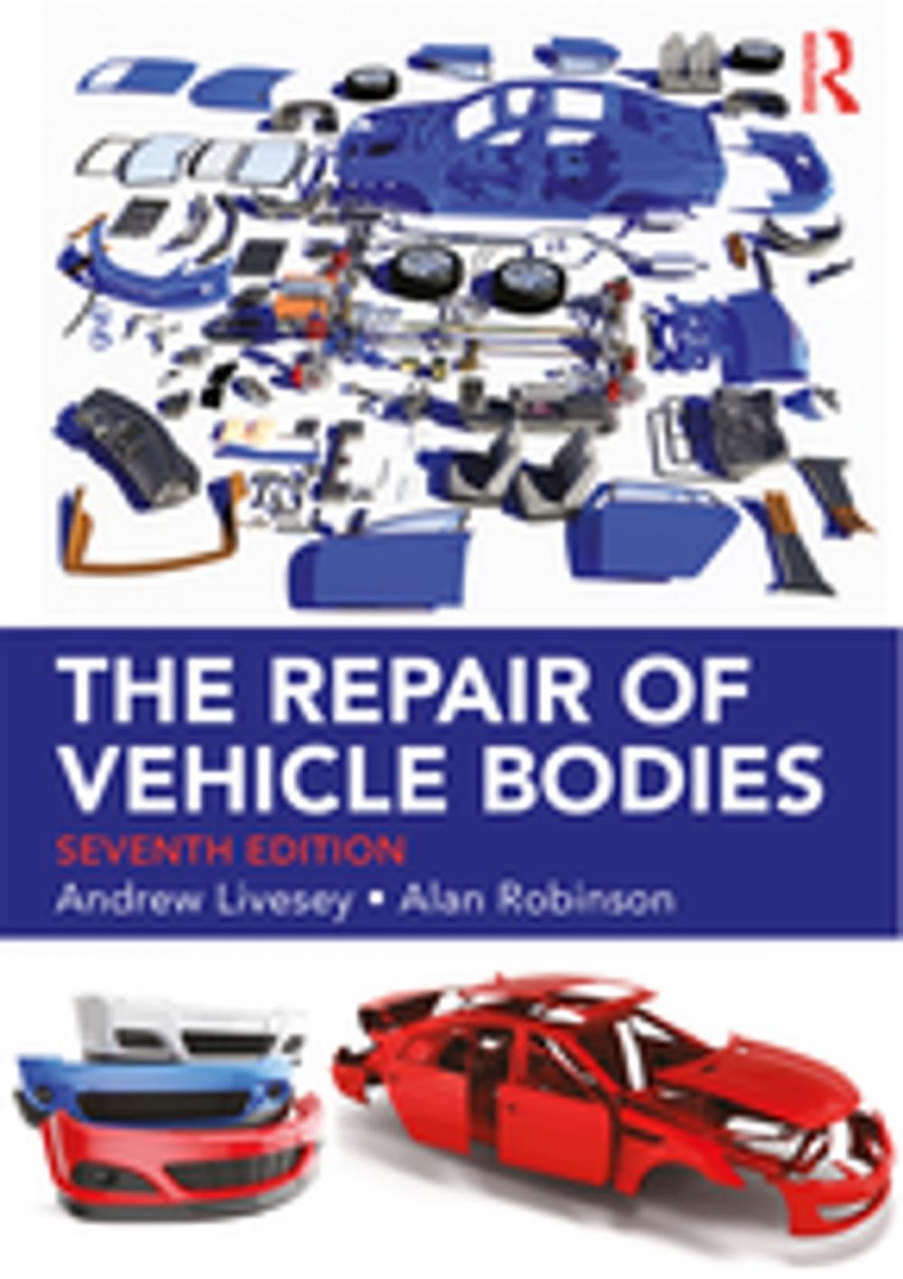 Big bigCover of The Repair of Vehicle Bodies, 7th ed