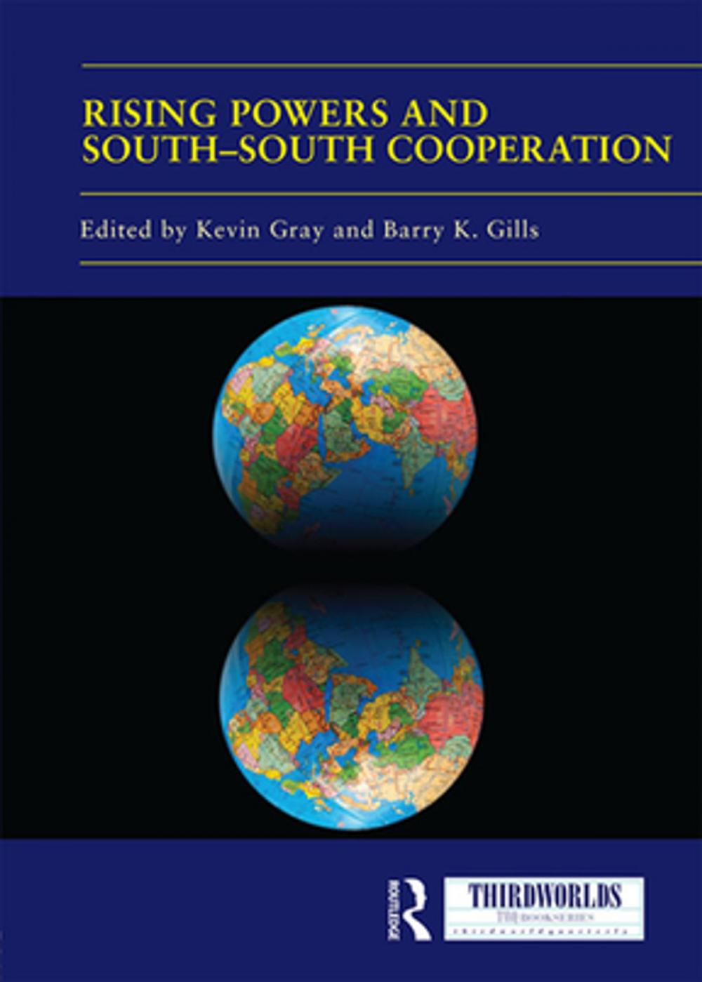 Big bigCover of Rising Powers and South-South Cooperation