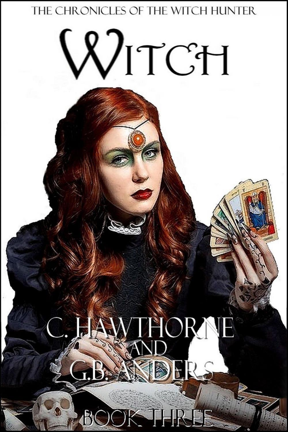 Big bigCover of Witch (The Chronicles of the Witch Hunter, Book 3)