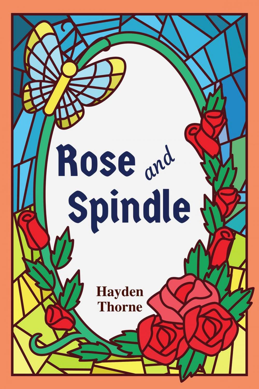 Big bigCover of Rose and Spindle
