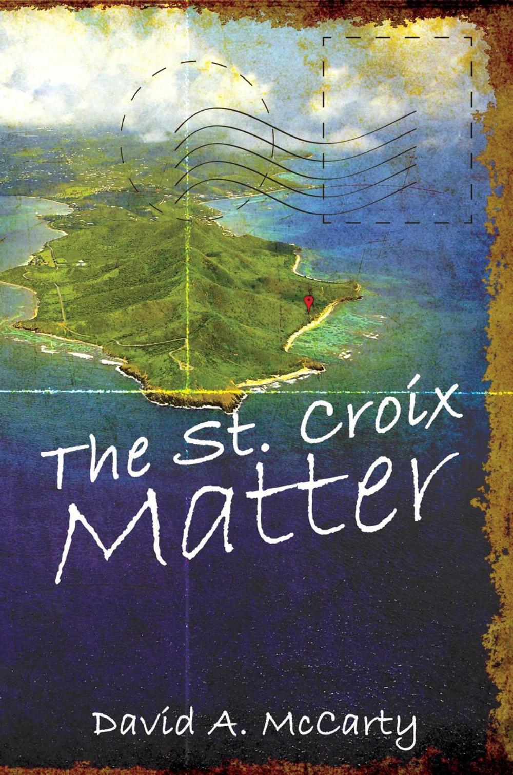 Big bigCover of The St. Croix Matter