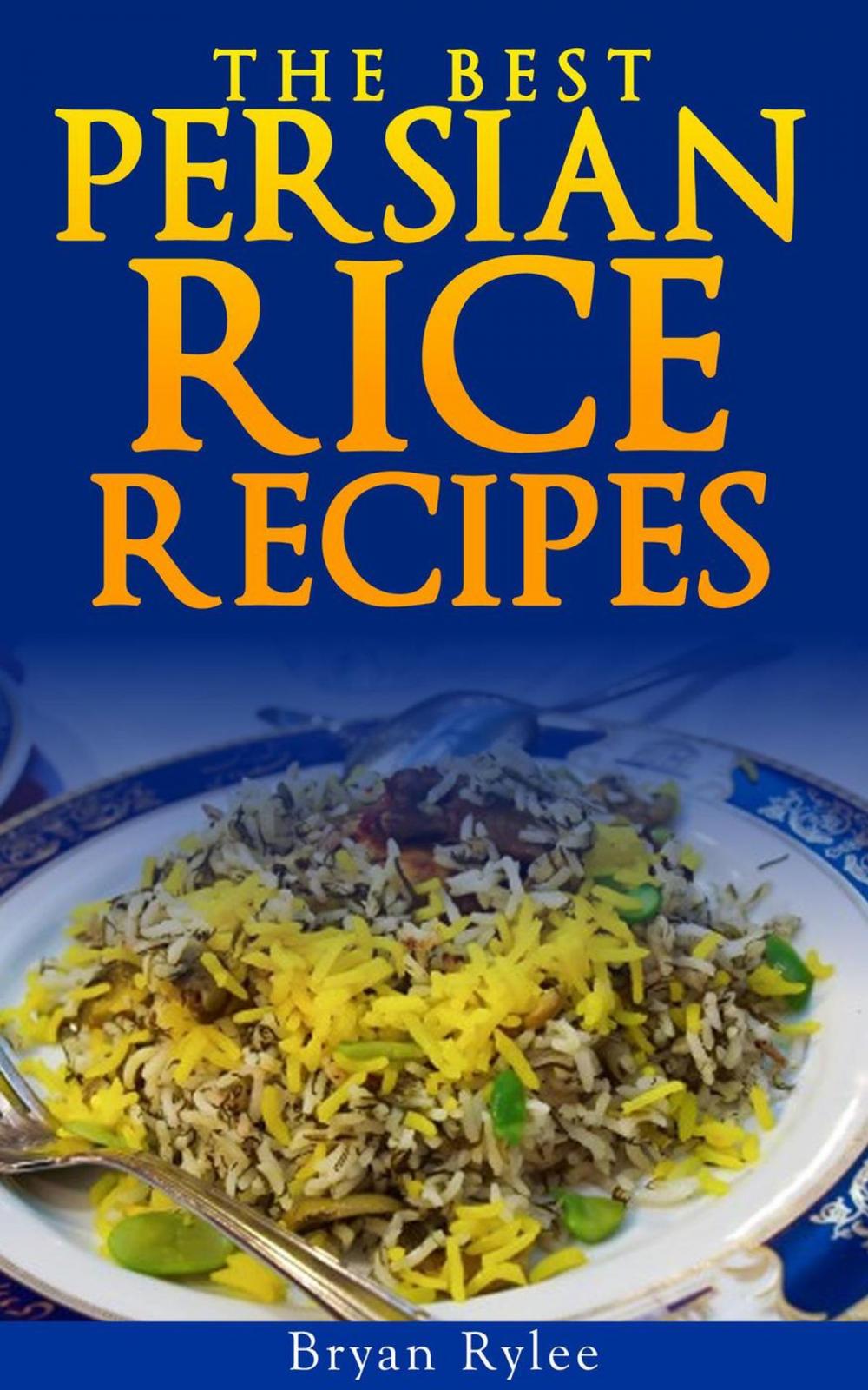 Big bigCover of The Persian Rice