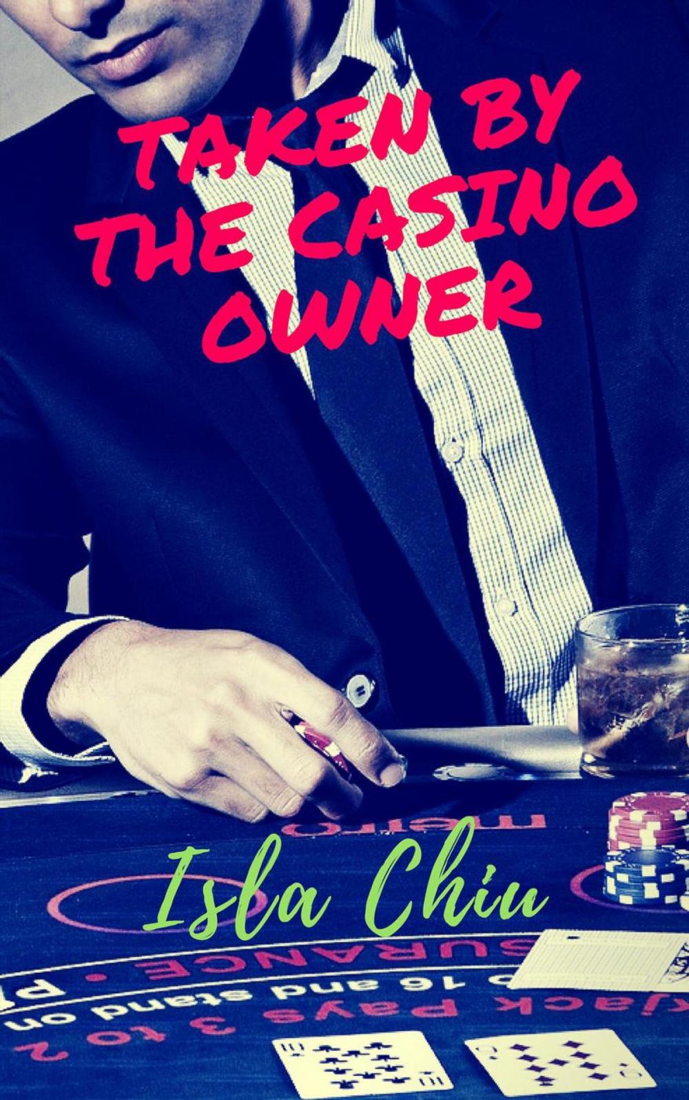 Big bigCover of Taken by the Casino Owner