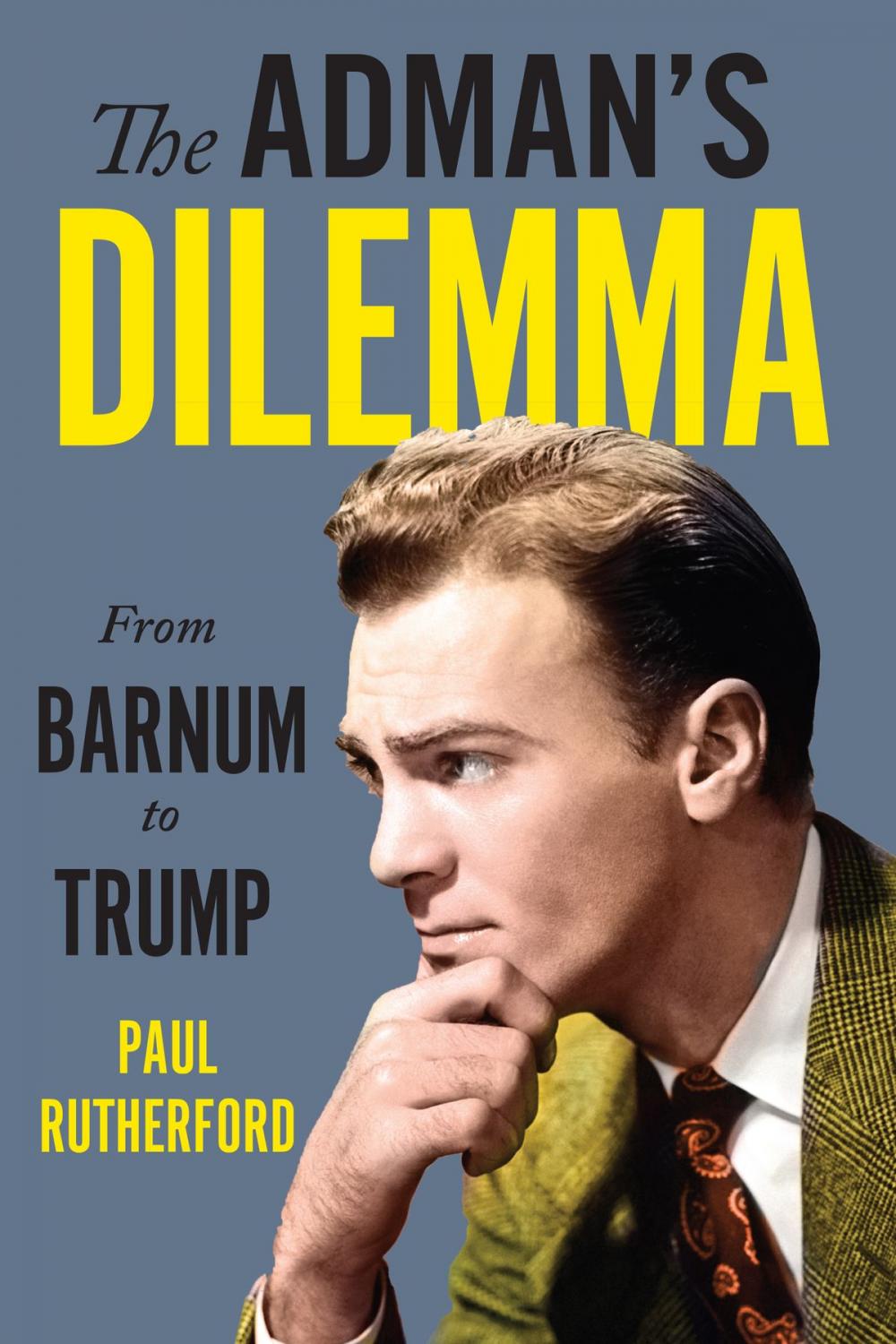 Big bigCover of The Adman’s Dilemma