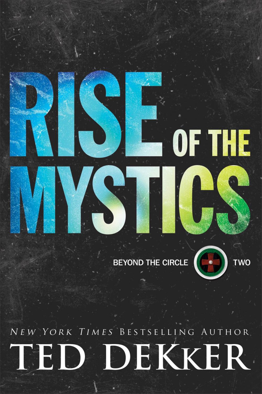 Big bigCover of Rise of the Mystics (Beyond the Circle Book #2)