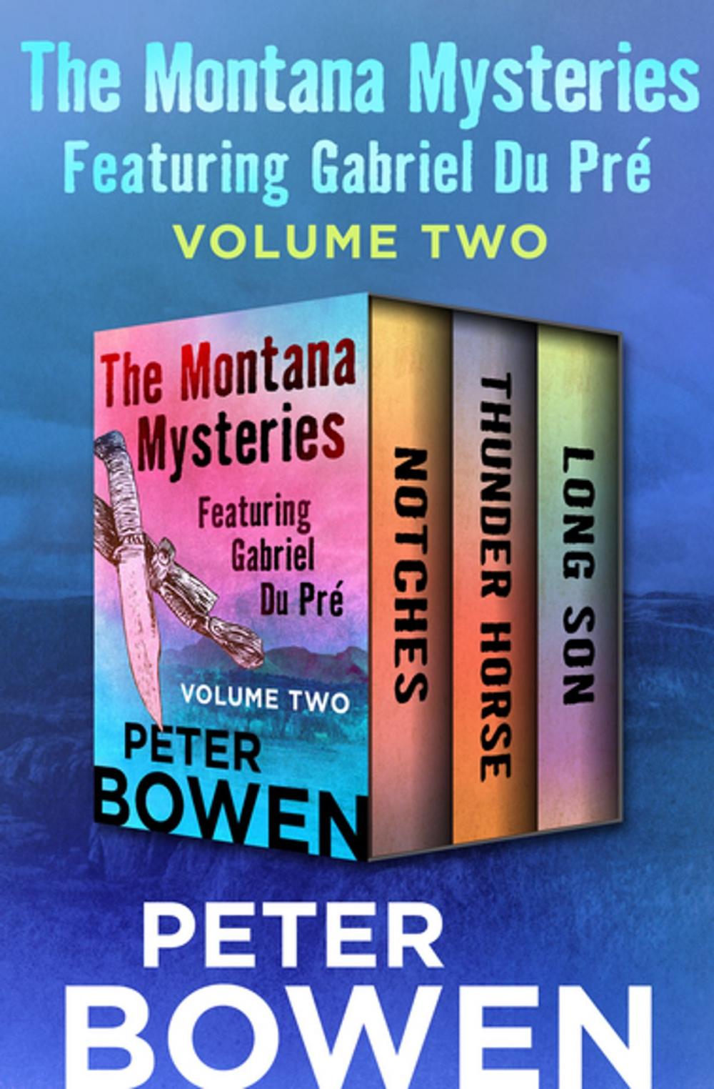 Big bigCover of The Montana Mysteries Featuring Gabriel Du Pré Volume Two