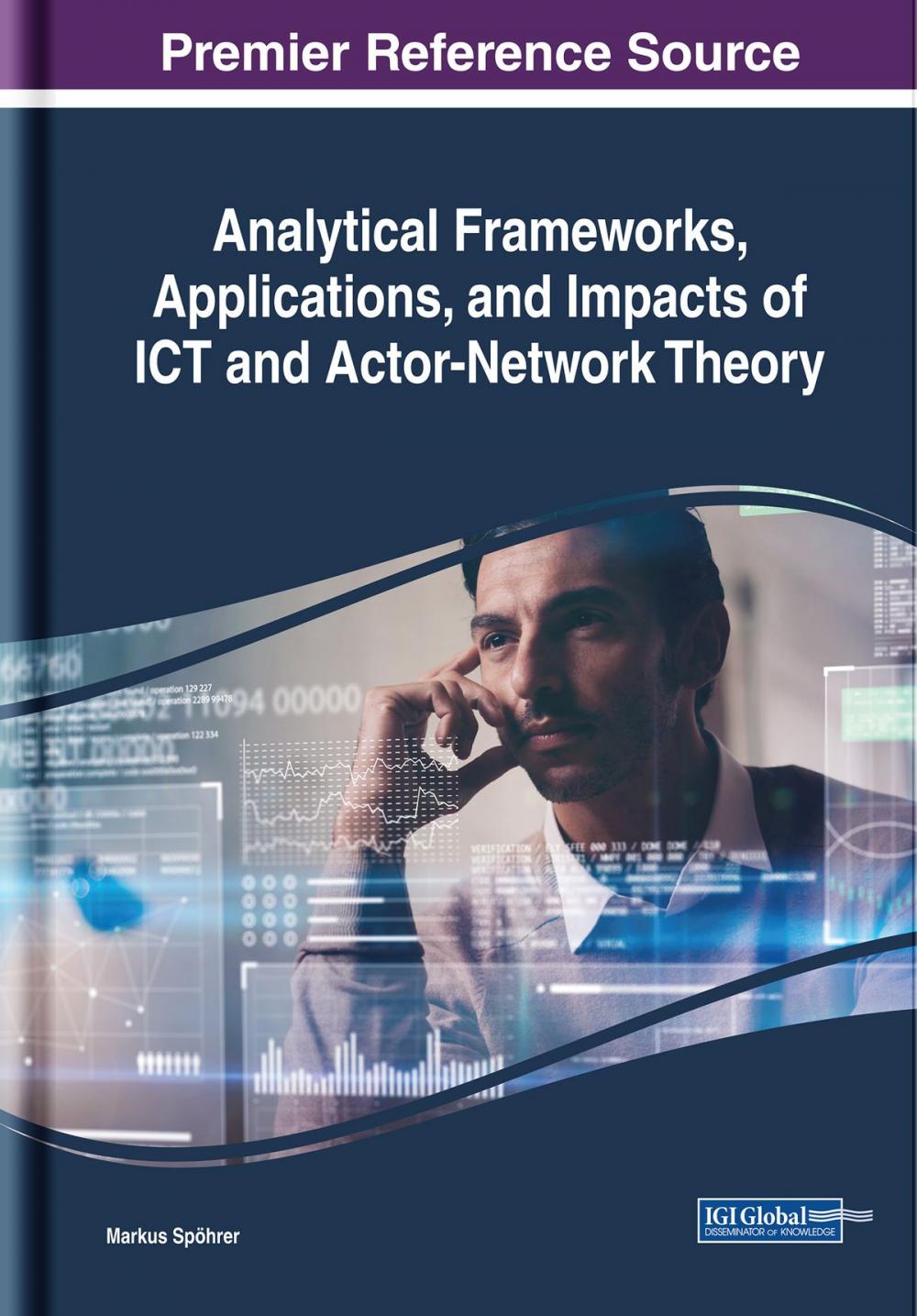 Big bigCover of Analytical Frameworks, Applications, and Impacts of ICT and Actor-Network Theory