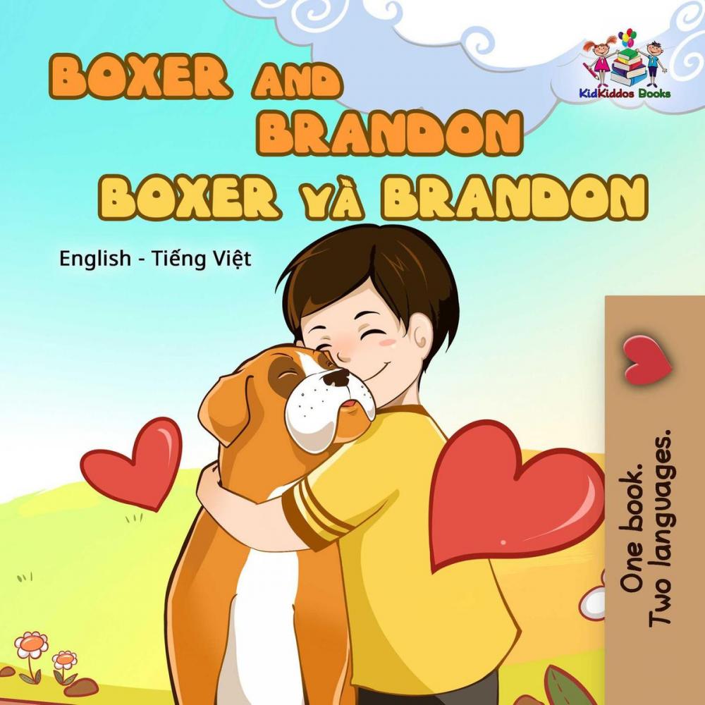 Big bigCover of Boxer and Brandon (Bilingual book English Vietnamese)