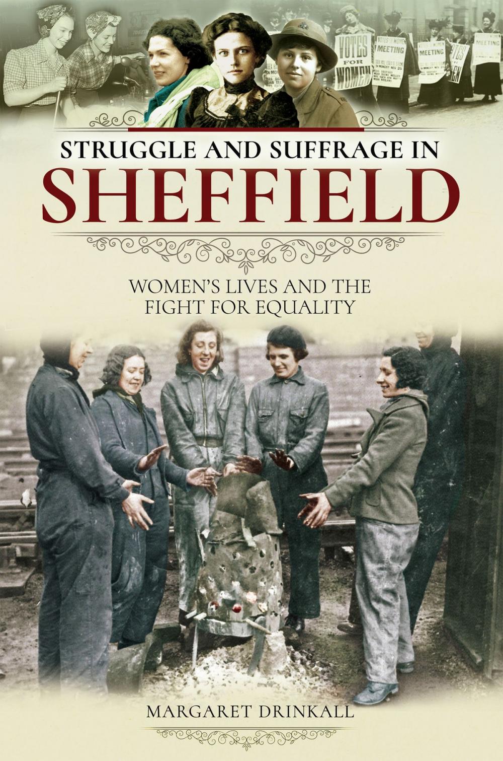 Big bigCover of Struggle and Suffrage in Sheffield