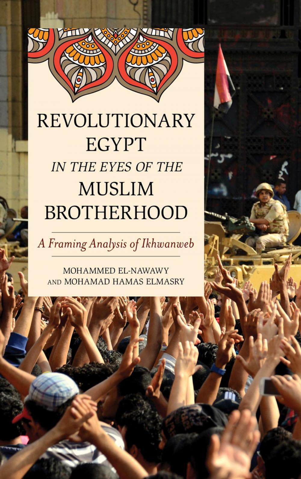 Big bigCover of Revolutionary Egypt in the Eyes of the Muslim Brotherhood