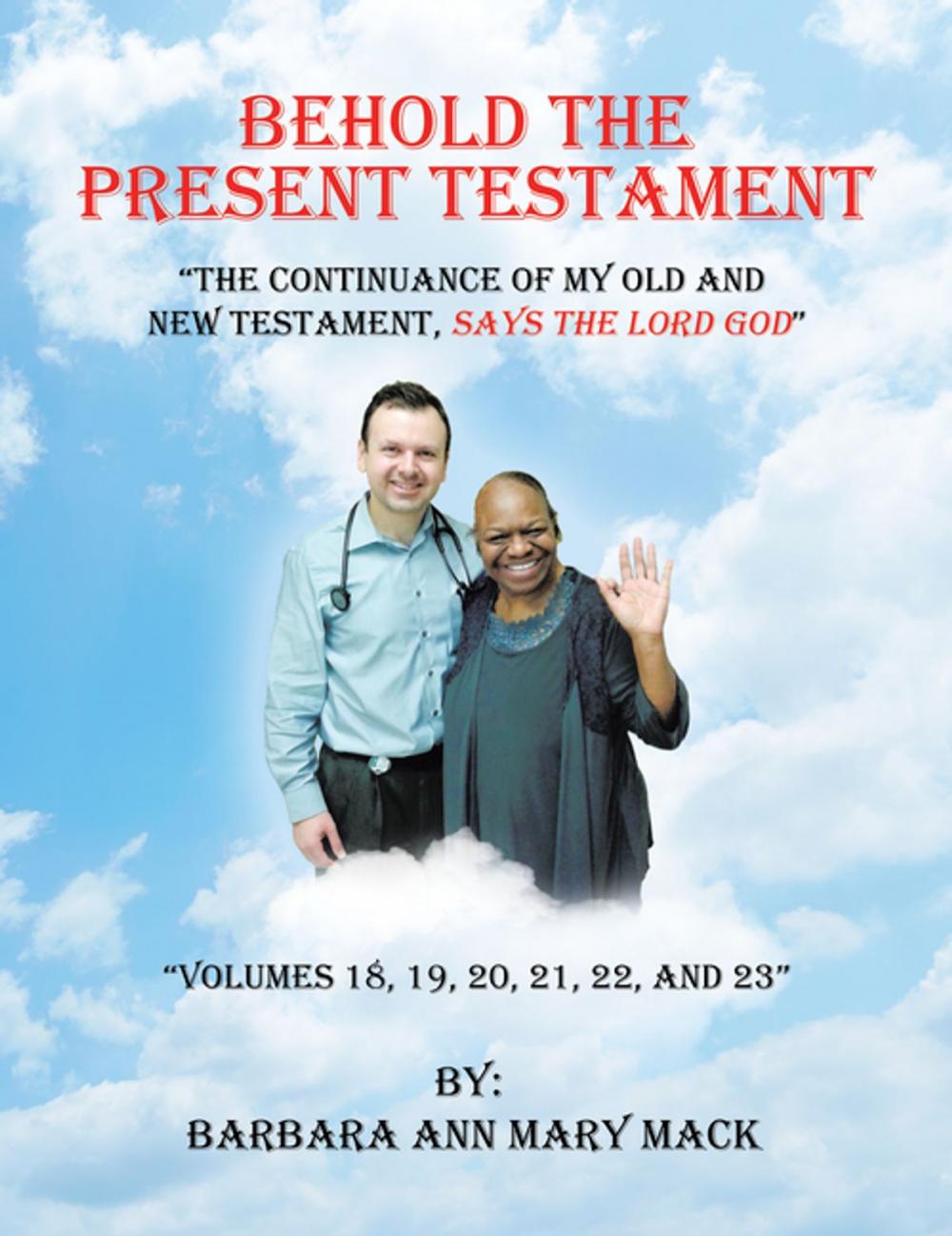 Big bigCover of Behold the Present Testament