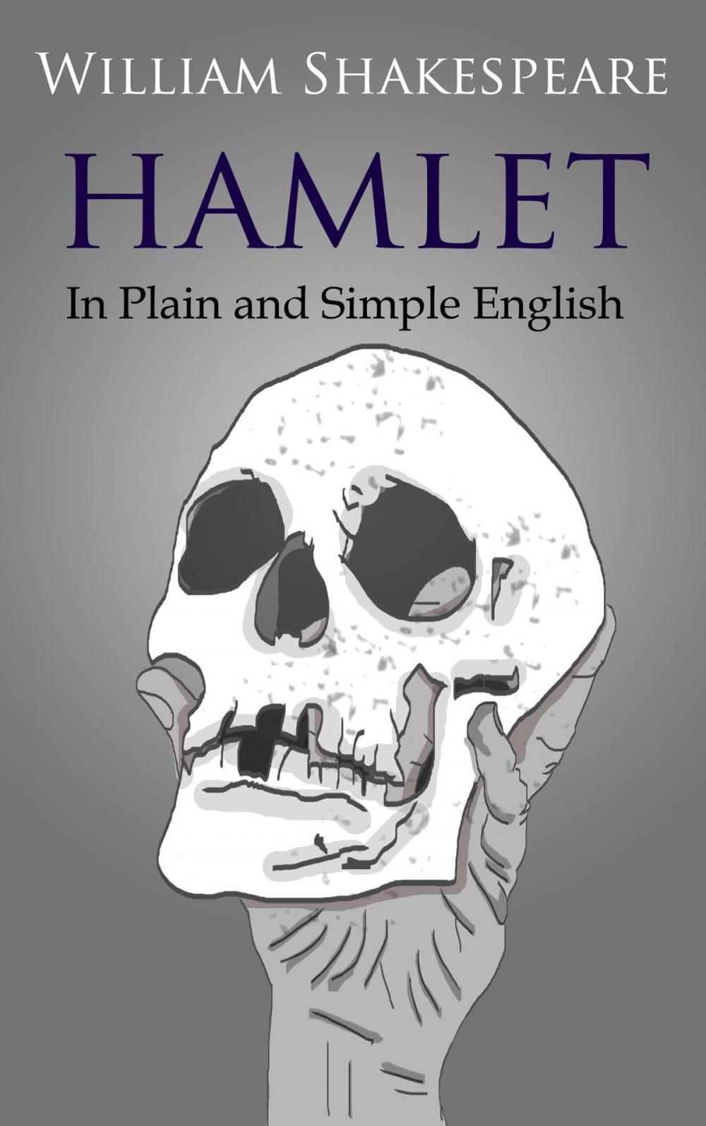 Big bigCover of Hamlet In Plain and Simple English