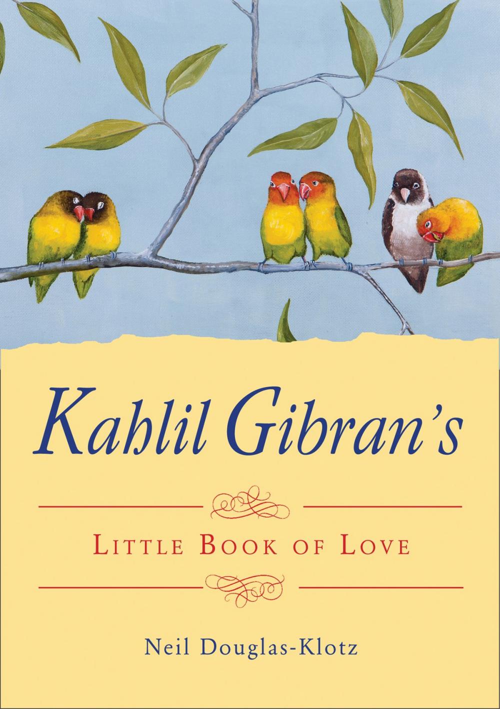 Big bigCover of Kahlil Gibran's Little Book of Love