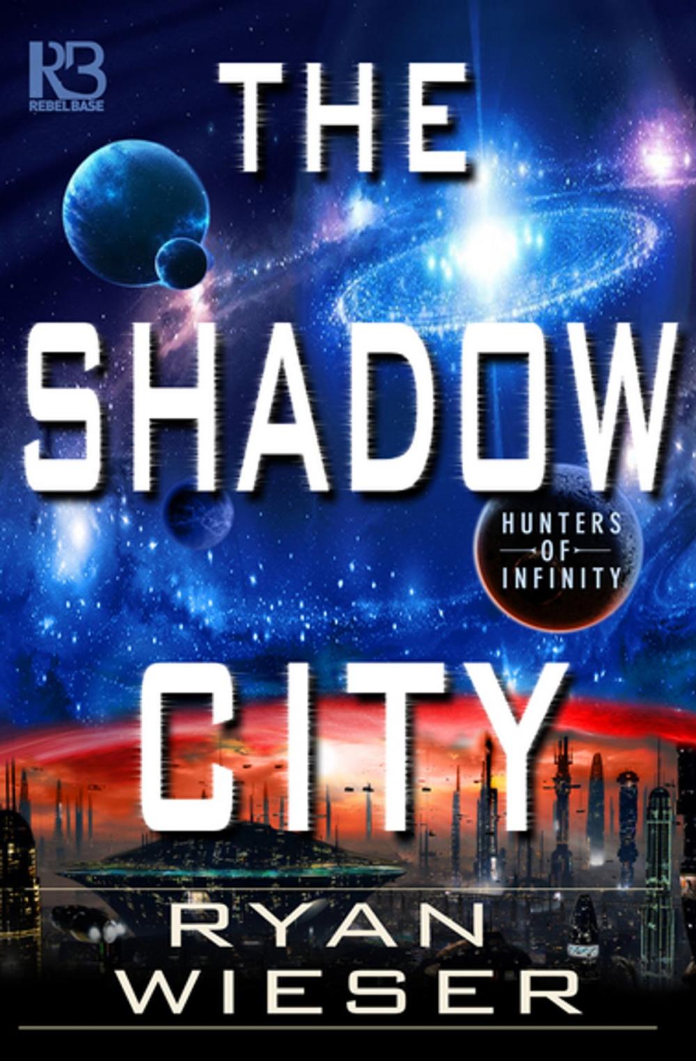 Big bigCover of The Shadow City