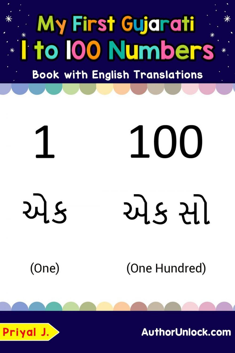 Big bigCover of My First Gujarati 1 to 100 Numbers Book with English Translations