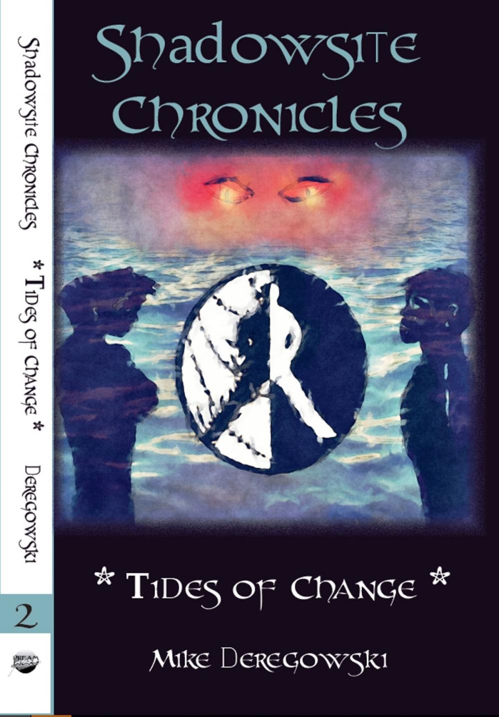 Big bigCover of Shadowsite Chronicles: Book 2 ~ Tides of Change