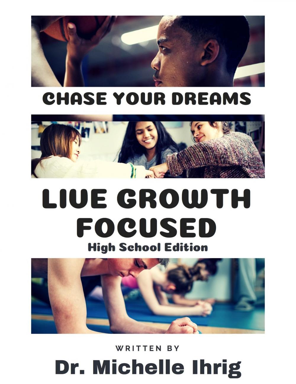 Big bigCover of Live Growth Focused: High School Edition